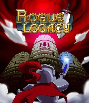 Rogue Legacy! A Platformer Packed With Punishing Gameplay and Procedurally Generated Dungeons